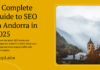 A Complete Guide to SEO in Andorra in 2025 A Complete Guide to SEO in Andorra in 2025