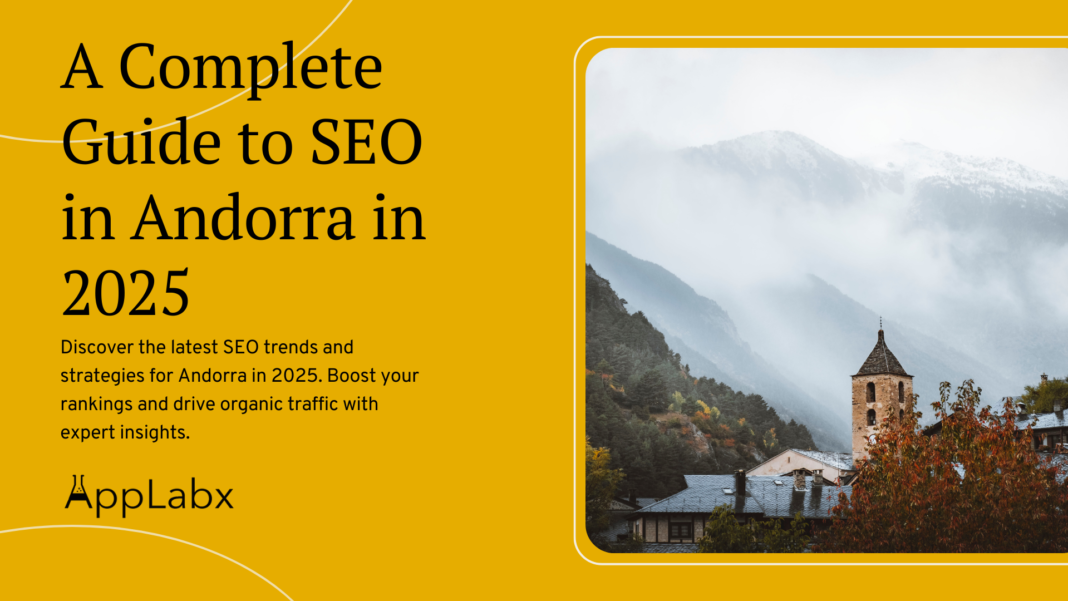 A Complete Guide to SEO in Andorra in 2025