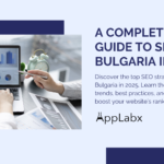 A Complete Guide to SEO in Bulgaria in 2025 A Complete Guide to SEO in Bulgaria in 2025