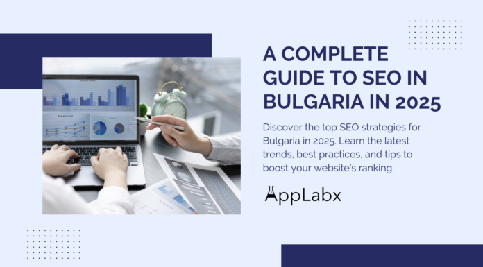 A Complete Guide to SEO in Bulgaria in 2025 A Complete Guide to SEO in Bulgaria in 2025