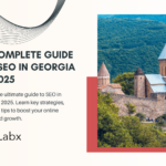 A Complete Guide to SEO in Georgia in 2025 A Complete Guide to SEO in Georgia in 2025