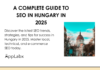 A Complete Guide to SEO in Hungary in 2025 A Complete Guide to SEO in Hungary in 2025