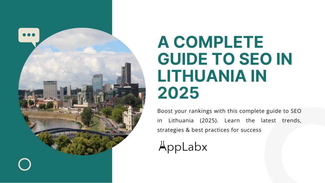 A Complete Guide to SEO in Lithuania in 2025