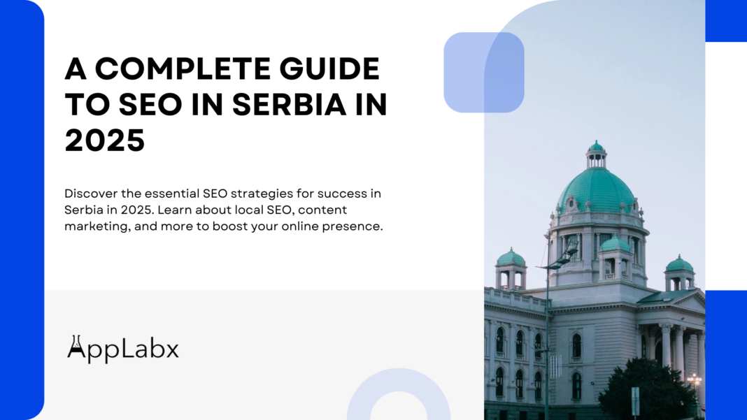 A Complete Guide to SEO in Serbia in 2025