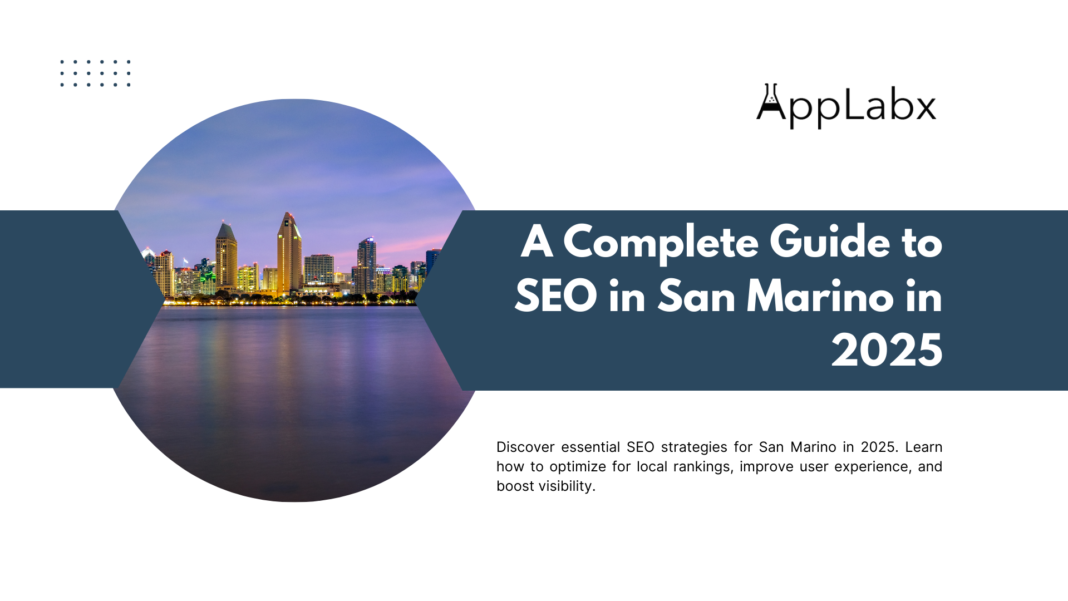 A Complete Guide to SEO in San Marino in 2025