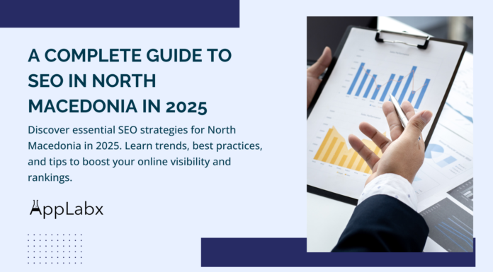 A Complete Guide to SEO in North Macedonia in 2025 A Complete Guide to SEO in North Macedonia in 2025