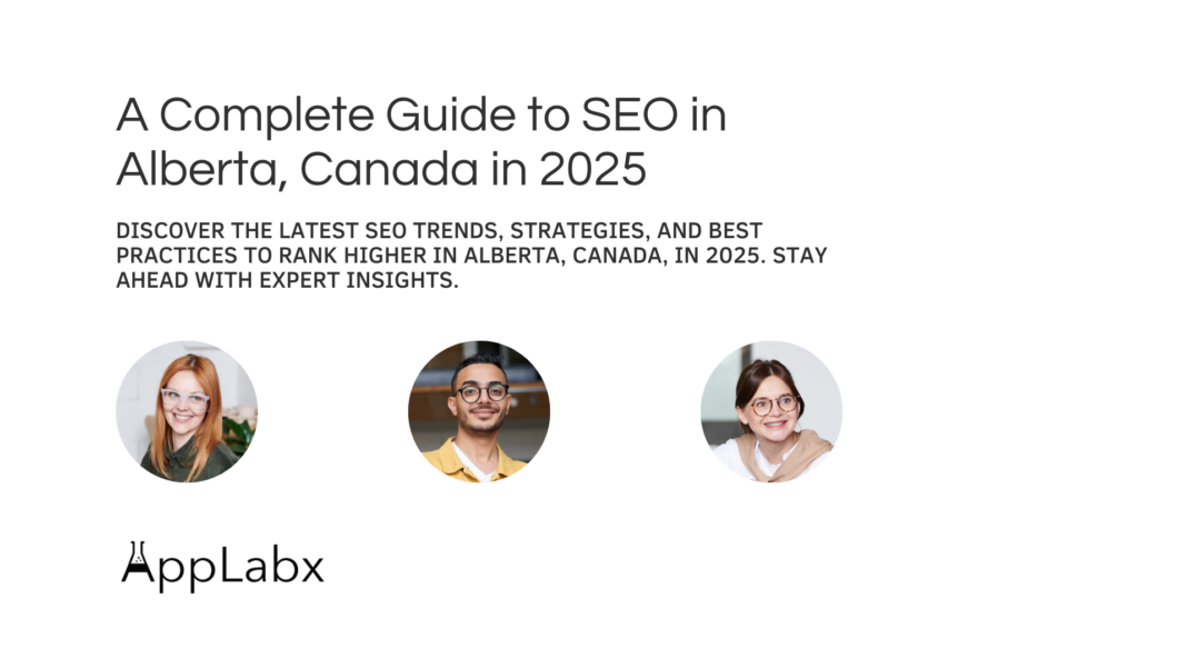 A Complete Guide to SEO in Alberta, Canada in 2025