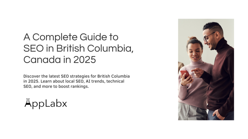 A Complete Guide to SEO in British Columbia, Canada in 2025