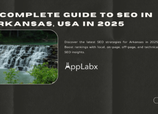 A Complete Guide to SEO in Arkansas, USA in 2025 A Complete Guide to SEO in Arkansas, USA in 2025