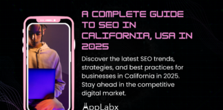 A Complete Guide to SEO in California, USA in 2025 A Complete Guide to SEO in California, USA in 2025