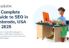 A Complete Guide to SEO in Colorado, USA in 2025 A Complete Guide to SEO in Colorado, USA in 2025