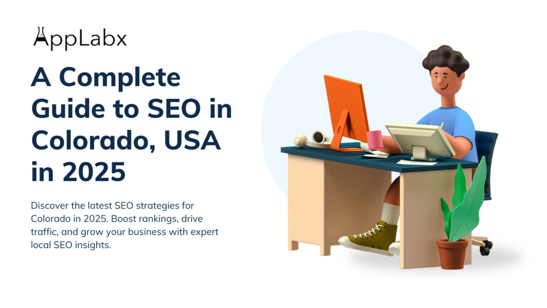 A Complete Guide to SEO in Colorado, USA in 2025