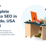 A Complete Guide to SEO in Colorado, USA in 2025 A Complete Guide to SEO in Colorado, USA in 2025