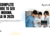 A Complete Guide to SEO in Indiana, USA in 2025 A Complete Guide to SEO in Indiana, USA in 2025