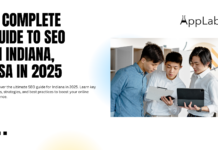 A Complete Guide to SEO in Indiana, USA in 2025 A Complete Guide to SEO in Indiana, USA in 2025