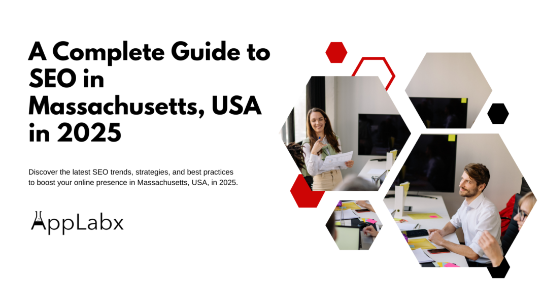 A Complete Guide to SEO in Massachusetts, USA in 2025