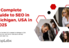 A Complete Guide to SEO in Michigan, USA in 2025 A Complete Guide to SEO in Michigan, USA in 2025