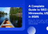 A Complete Guide to SEO in Minnesota, USA in 2025 A Complete Guide to SEO in Minnesota, USA in 2025