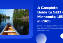 A Complete Guide to SEO in Minnesota, USA in 2025 A Complete Guide to SEO in Minnesota, USA in 2025