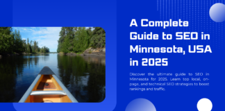 A Complete Guide to SEO in Minnesota, USA in 2025 A Complete Guide to SEO in Minnesota, USA in 2025