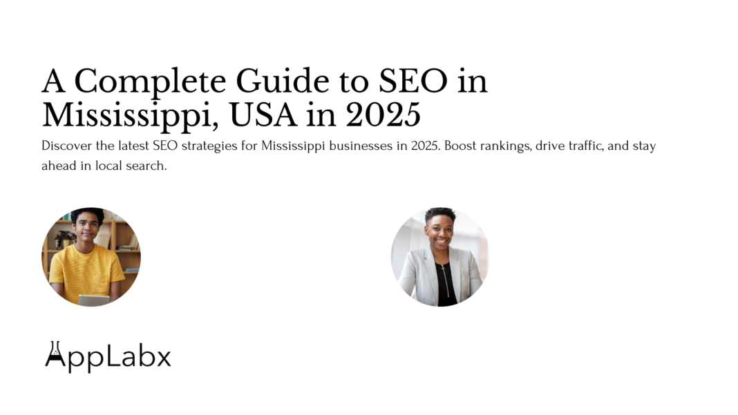 A Complete Guide to SEO in Mississippi, USA in 2025