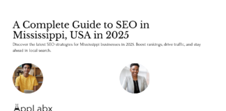A Complete Guide to SEO in Mississippi, USA in 2025 A Complete Guide to SEO in Mississippi, USA in 2025