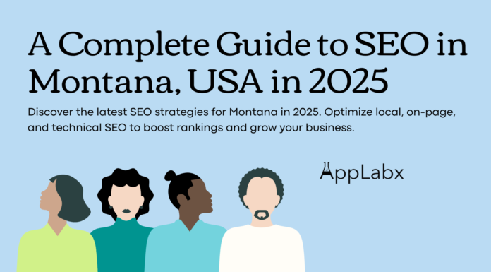 A Complete Guide to SEO in Montana, USA in 2025 A Complete Guide to SEO in Montana, USA in 2025