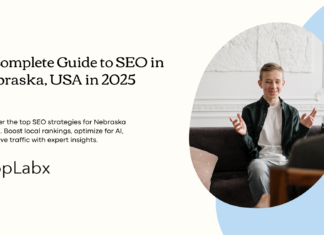 A Complete Guide to SEO in Nebraska, USA in 2025 A Complete Guide to SEO in Nebraska, USA in 2025