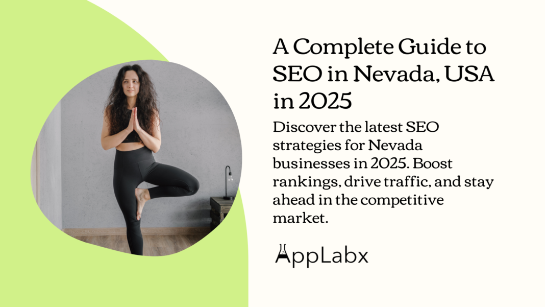 A Complete Guide to SEO in Nevada, USA in 2025