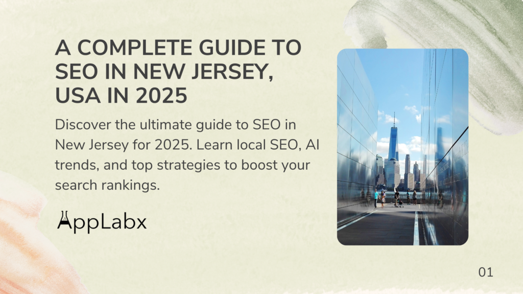 A Complete Guide to SEO in New Jersey, USA in 2025