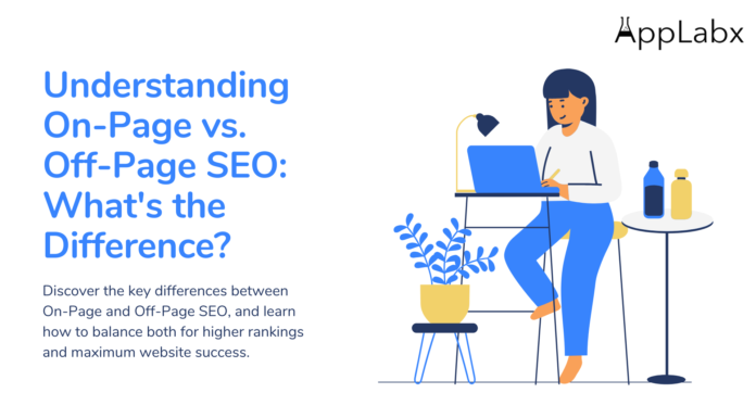 Understanding On-Page vs. Off-Page SEO: What’s the Difference? Understanding On-Page vs. Off-Page SEO: What's the Difference?