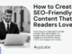 How to Create SEO-Friendly Content That Readers Love How to Create SEO-Friendly Content That Readers Love