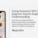 Using Semantic SEO to Improve Search Engine Understanding Using Semantic SEO to Improve Search Engine Understanding
