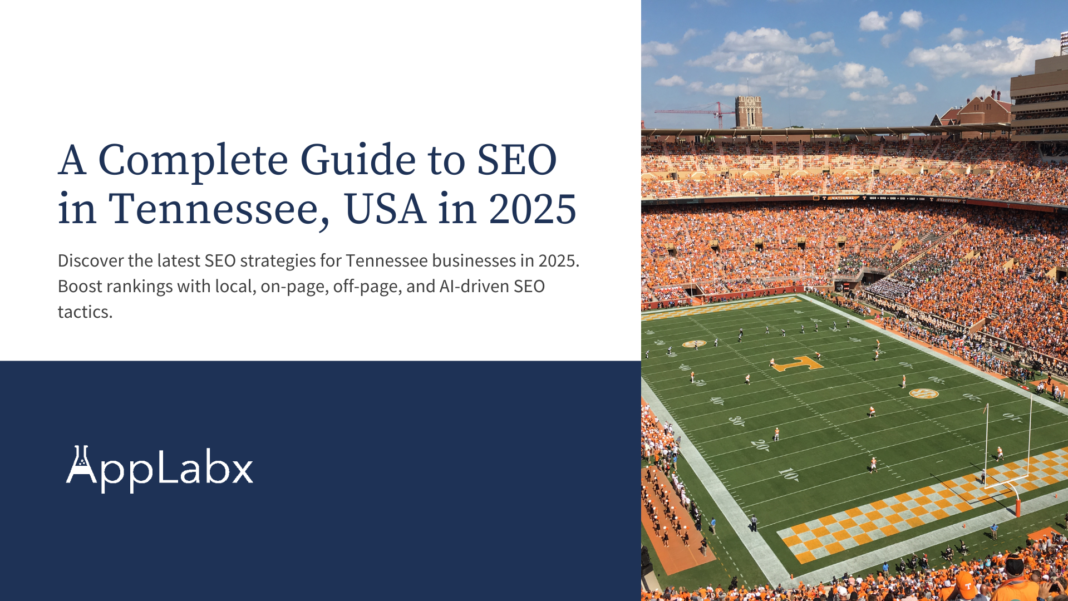 A Complete Guide to SEO in Tennessee, USA in 2025