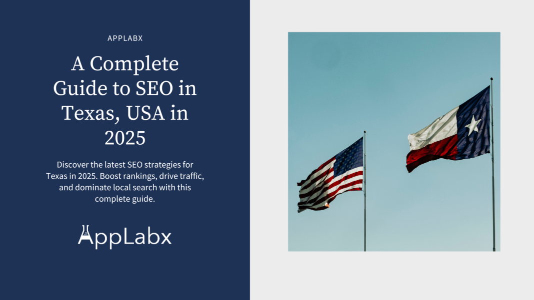 A Complete Guide to SEO in Texas, USA in 2025