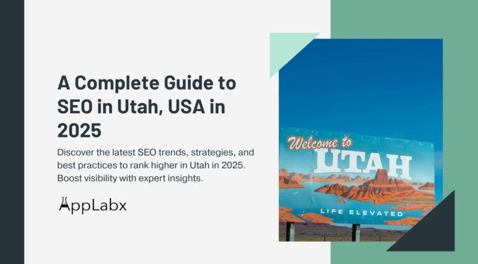 A Complete Guide to SEO in Utah, USA in 2025 A Complete Guide to SEO in Utah, USA in 2025