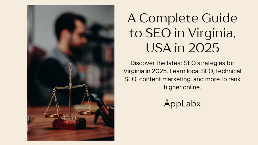 A Complete Guide to SEO in Virginia, USA in 2025