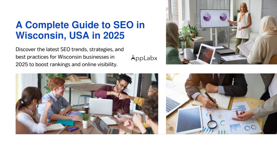 A Complete Guide to SEO in Wisconsin, USA in 2025