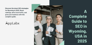 A Complete Guide to SEO in Wyoming, USA in 2025 A Complete Guide to SEO in Wyoming, USA in 2025