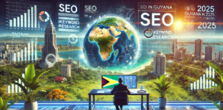 A Complete Guide to SEO in Guyana in 2025 A Complete Guide to SEO in Guyana in 2025