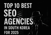 Top 10 Best SEO Agencies in South Korea for 2025 Top 10 Best SEO Agencies in South Korea for 2025