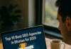 Top 10 Best SEO Agencies in Bhutan for 2025 Top 10 Best SEO Agencies in Bhutan for 2025
