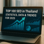 Top 100 SEO in Thailand Statistics, Data & Trends Top 100 SEO in Thailand Statistics, Data & Trends