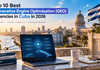 Top 10 Best GEO Agencies in Cuba in 2026 Top 10 Best GEO Agencies in Cuba in 2026