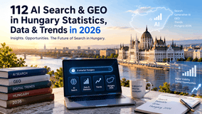 112 AI Search & GEO in Hungary Statistics, Data & Trends in 2026 112 AI Search & GEO in Hungary Statistics, Data & Trends in 2026