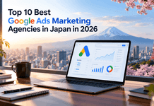 Top 10 Best Google Ads Agencies in Japan in 2026 Top 10 Best Google Ads Agencies in Japan in 2026