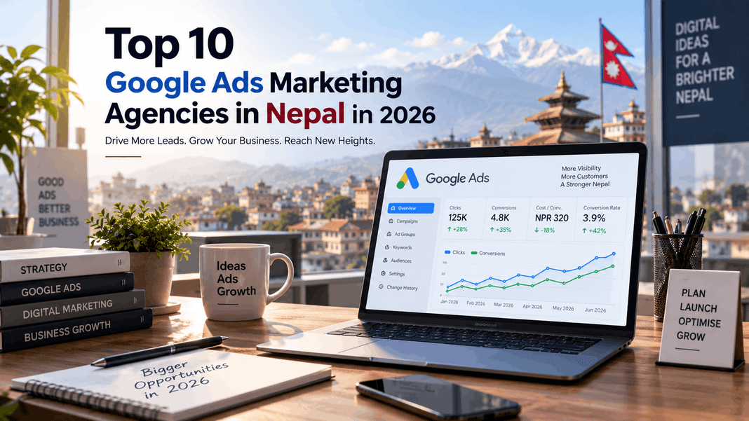 Top 10 Google Ads Agencies in Nepal in 2026