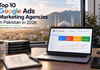 Top 10 Google Ads Agencies in Pakistan in 2026 Top 10 Google Ads Agencies in Pakistan in 2026