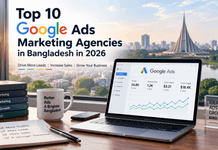 Top 10 Google Ads Agencies in Bangladesh in 2026 Top 10 Google Ads Agencies in Bangladesh in 2026