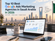 Top 10 Best Google Ads Agencies in Saudi Arabia in 2026 Top 10 Best Google Ads Agencies in Saudi Arabia in 2026